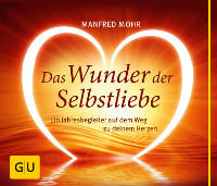 Das Wunder der Selbstliebe