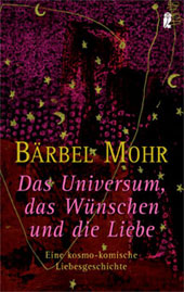 Das Universum, das Wünschen und die Liebe